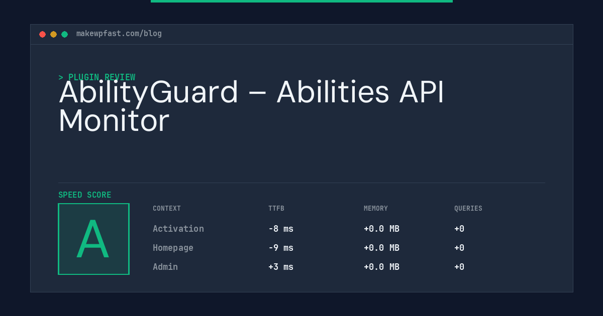 AbilityGuard – Abilities API Monitor - MakeWPFast