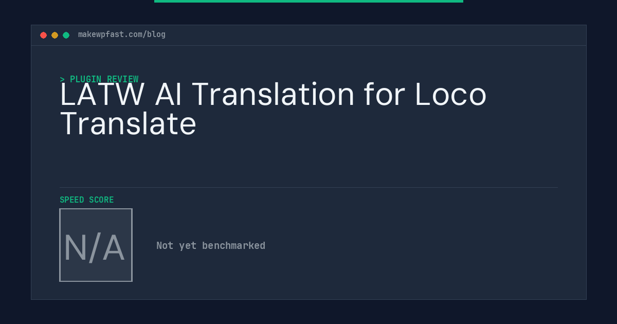 LATW AI Translation for Loco Translate - MakeWPFast