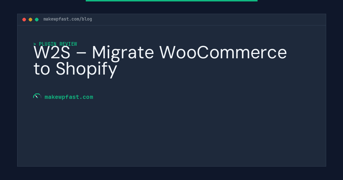 W2S – Migrate WooCommerce to Shopify - MakeWPFast