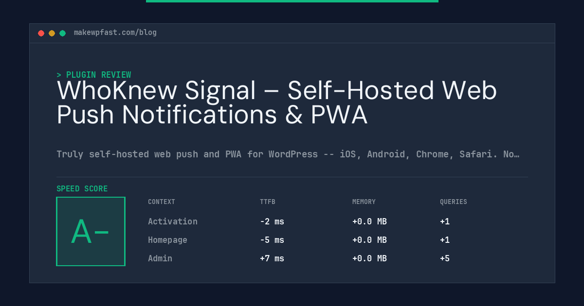 WhoKnew Signal – Self-Hosted Web Push Notifications & PWA - MakeWPFast