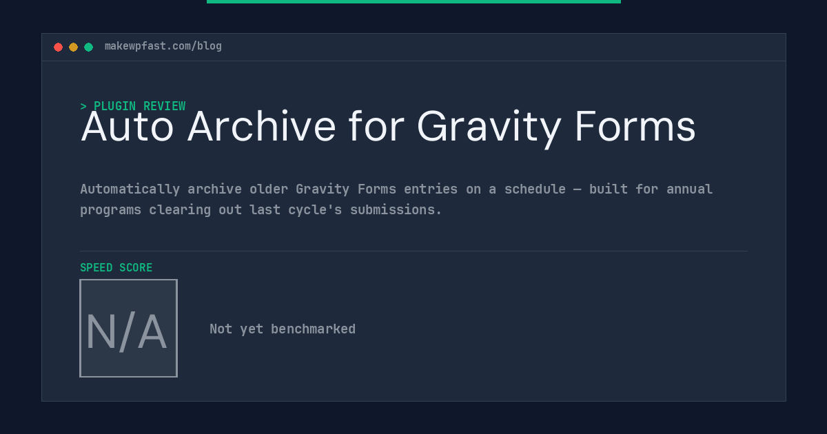 Auto Archive for Gravity Forms - MakeWPFast