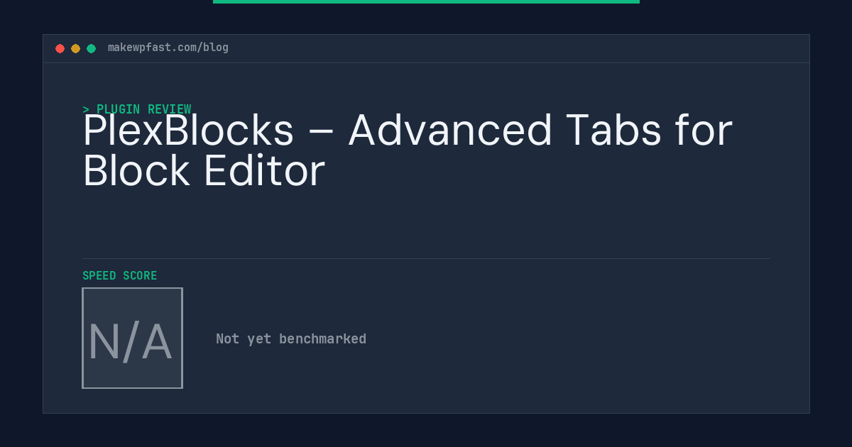 PlexBlocks – Advanced Tabs for Block Editor - MakeWPFast