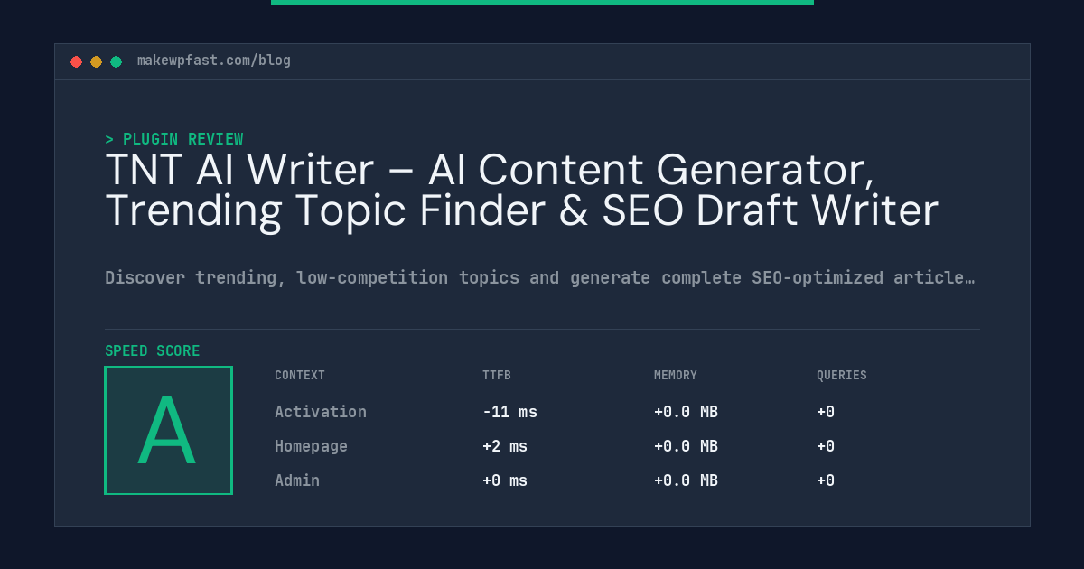 TNT AI Writer – AI Content Generator, Trending Topic Finder & SEO Draft Writer - MakeWPFast