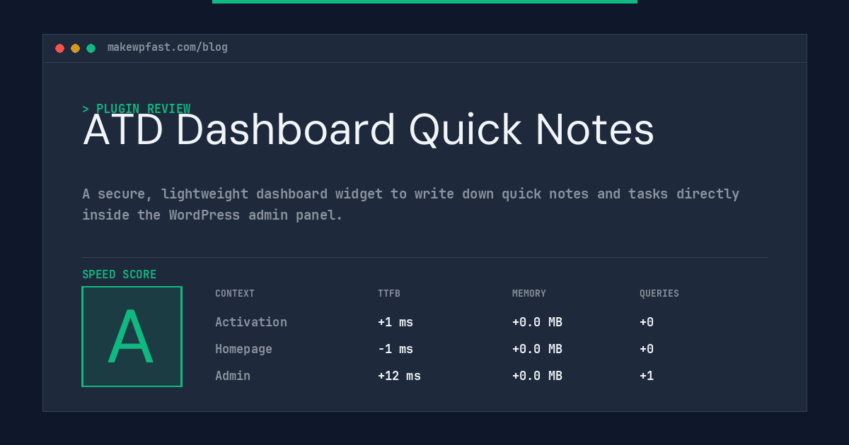 ATD Dashboard Quick Notes - MakeWPFast