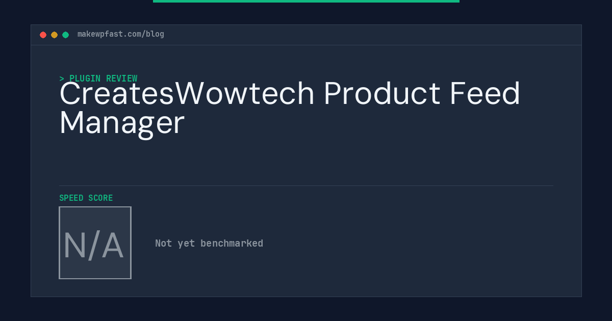 CreatesWowtech Product Feed Manager - MakeWPFast