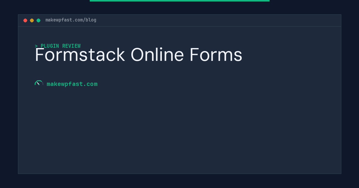 Formstack Online Forms - MakeWPFast