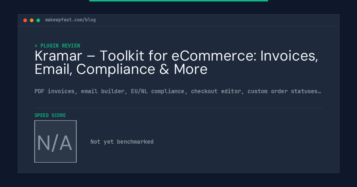 Kramar – Toolkit for eCommerce: Invoices, Email, Compliance & More - MakeWPFast