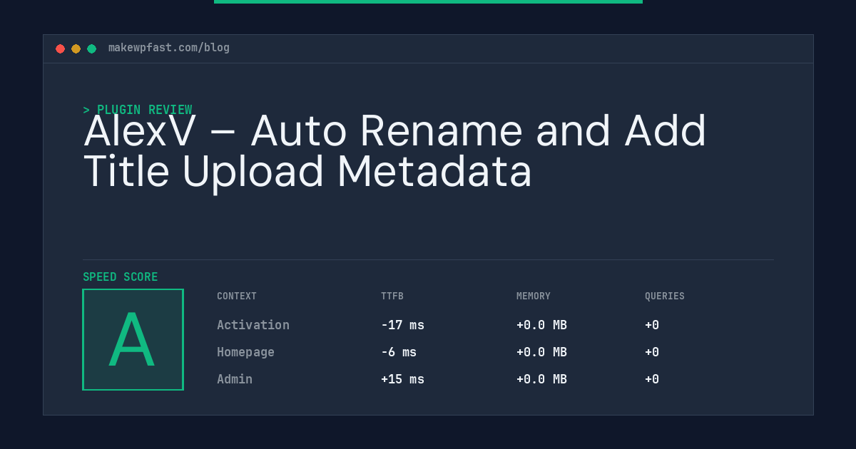 AlexV – Auto Rename and Add Title Upload Metadata - MakeWPFast