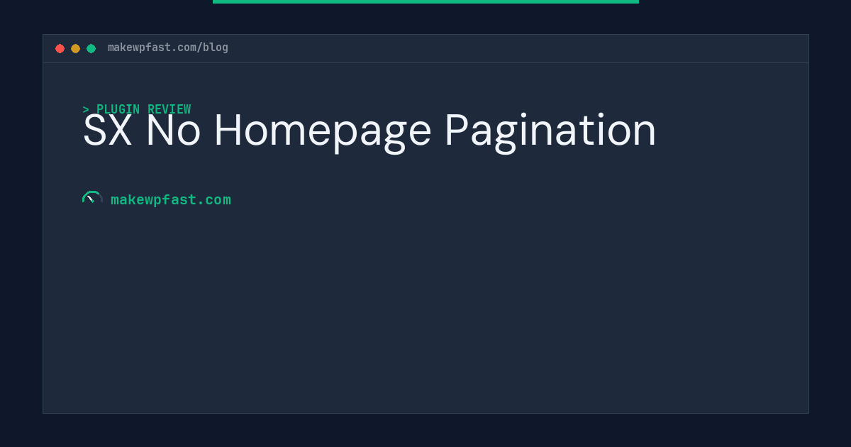 SX No Homepage Pagination - MakeWPFast