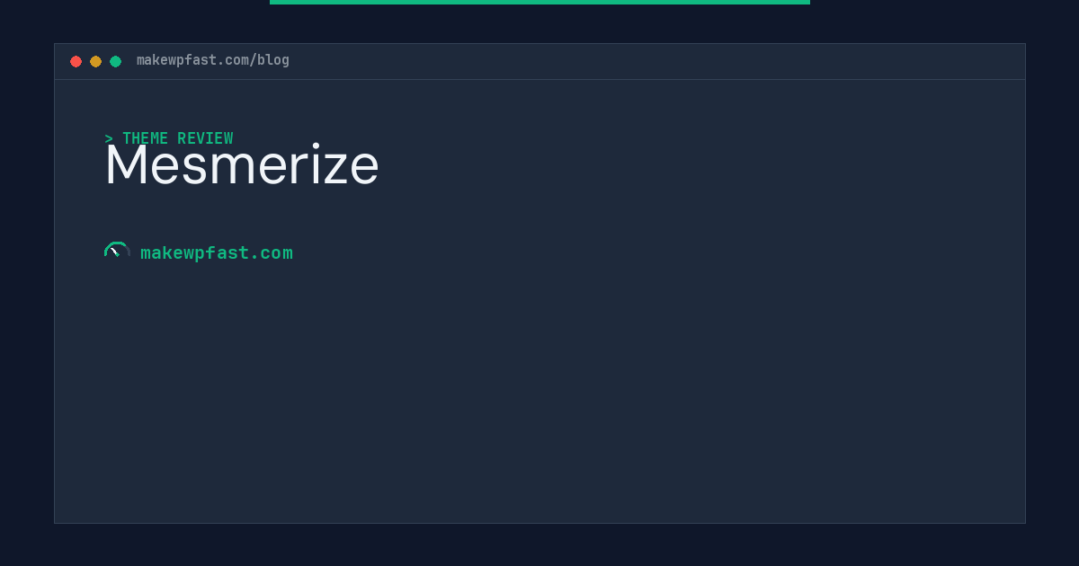 Mesmerize - MakeWPFast