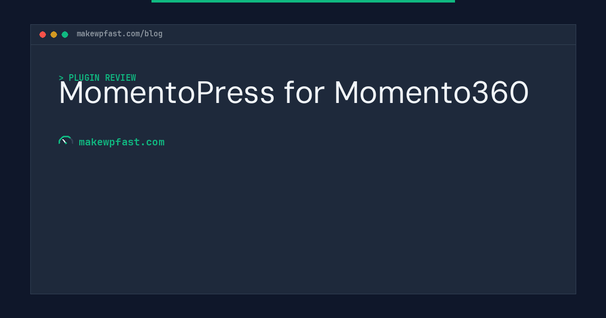 MomentoPress for Momento360 - MakeWPFast