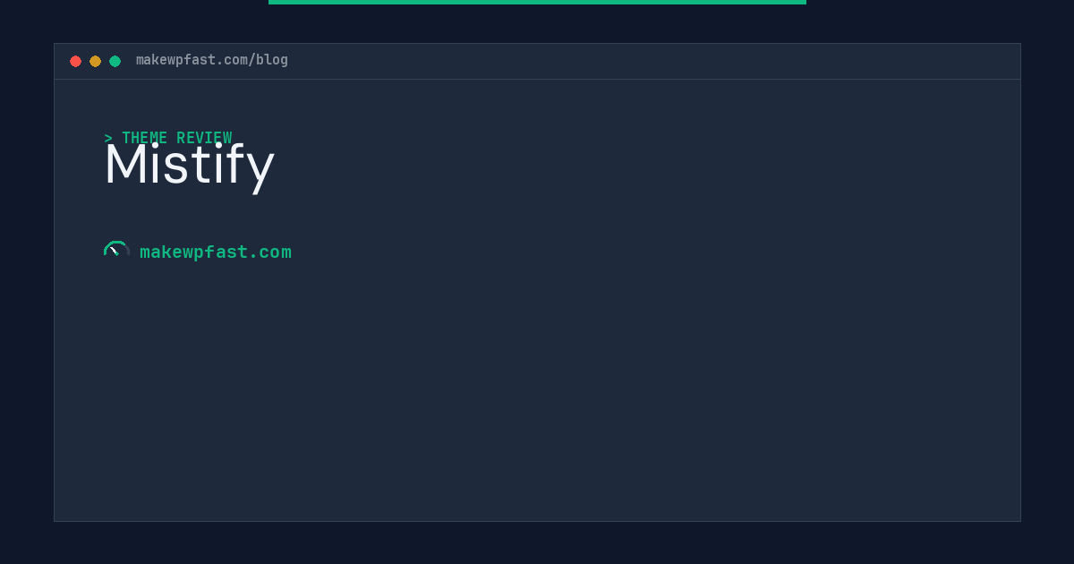 Mistify - MakeWPFast