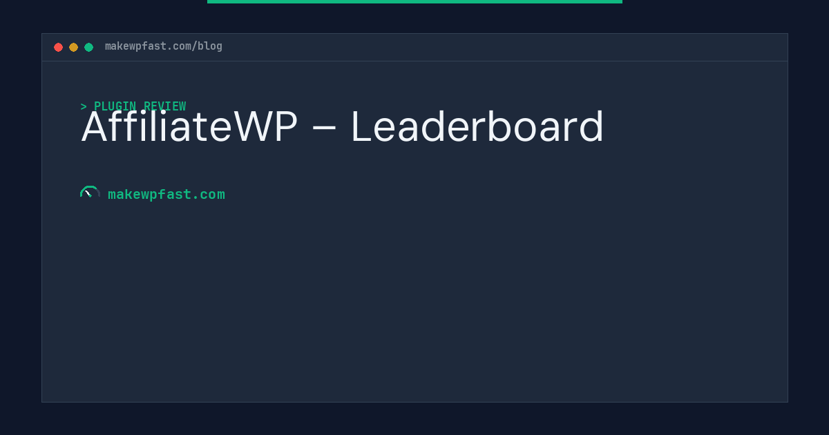 AffiliateWP – Leaderboard - MakeWPFast