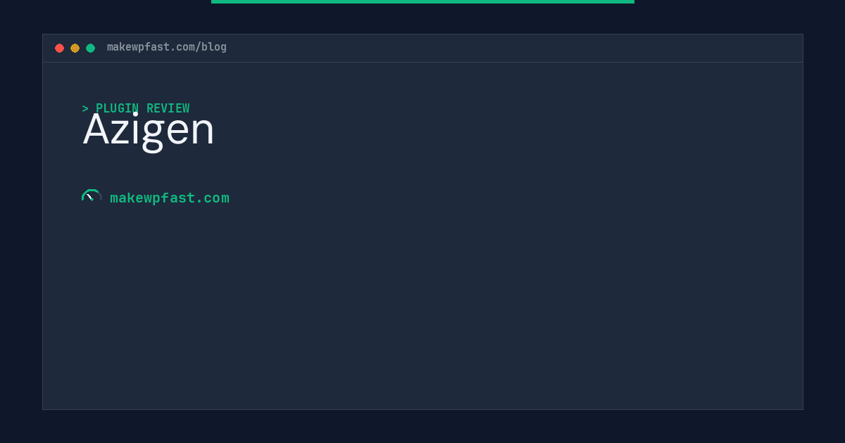 Azigen - MakeWPFast