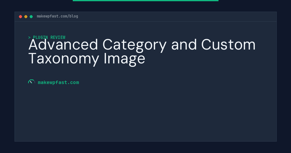 Advanced Category and Custom Taxonomy Image - MakeWPFast
