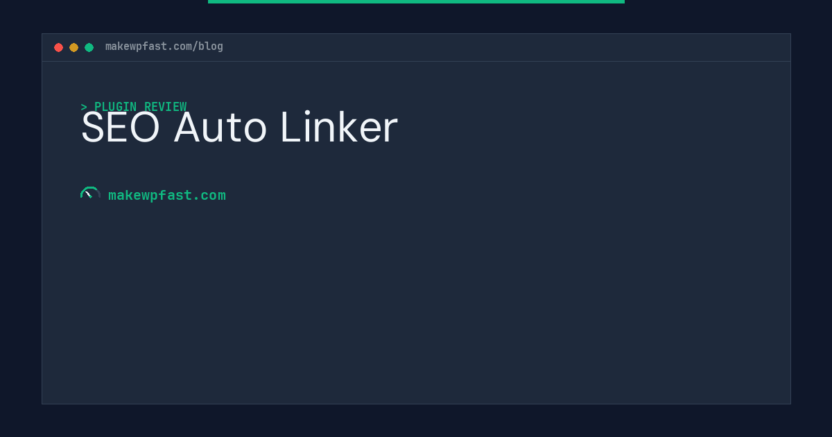 SEO Auto Linker - MakeWPFast
