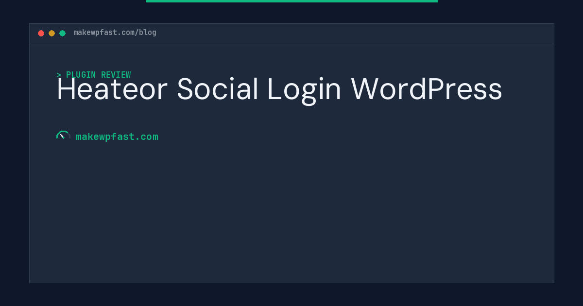 Heateor Social Login WordPress - MakeWPFast