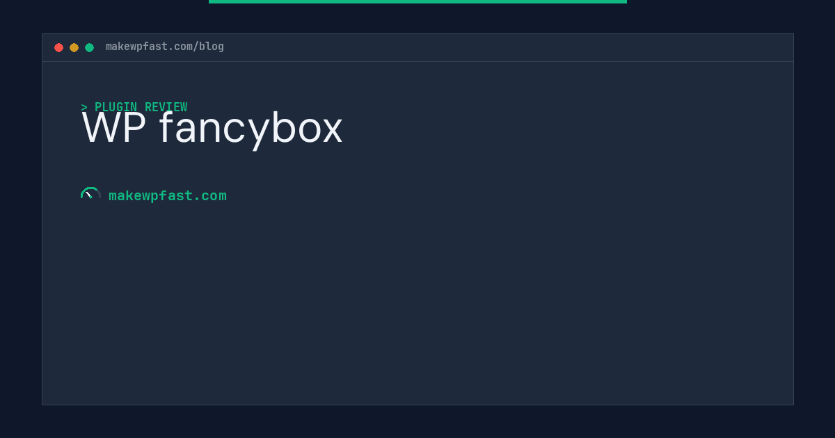 WP fancybox - MakeWPFast