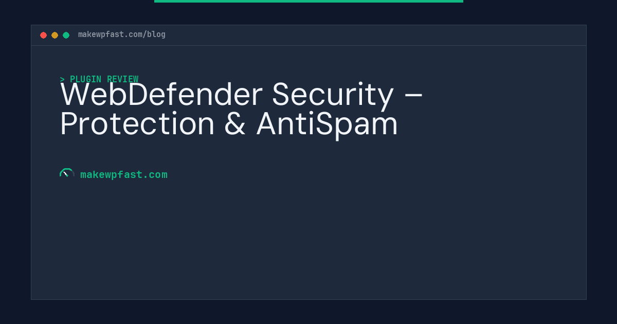 WebDefender Security – Protection & AntiSpam - MakeWPFast