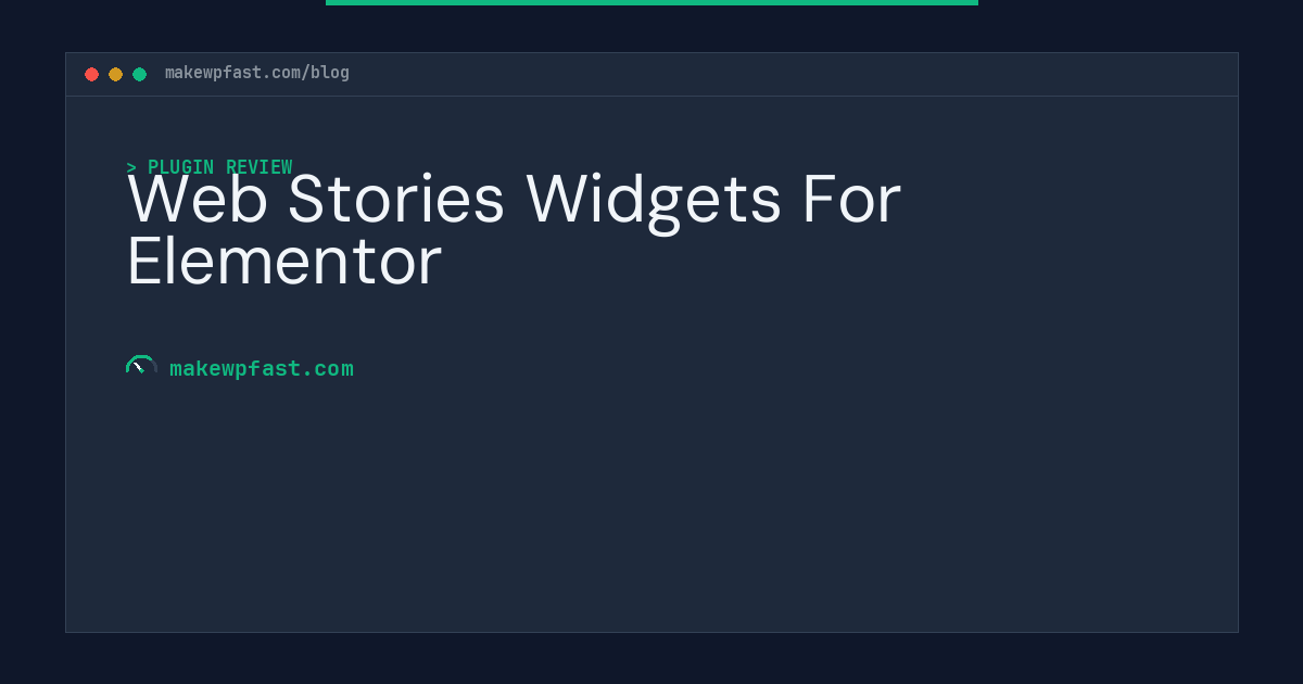 Web Stories Widgets For Elementor - MakeWPFast