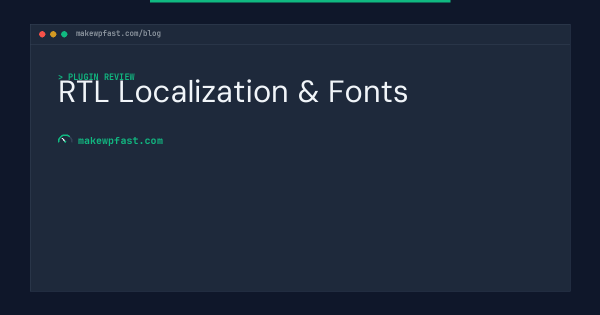 RTL Localization & Fonts - MakeWPFast