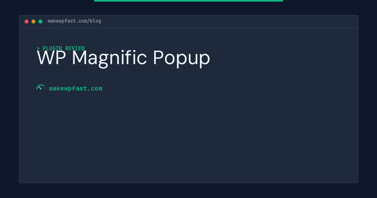 WP Magnific Popup - MakeWPFast