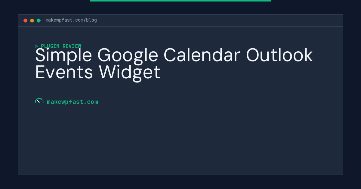 Simple Google Calendar Outlook Events Widget - MakeWPFast