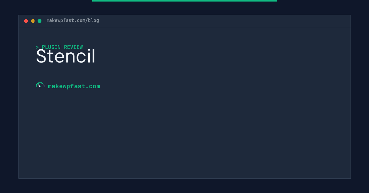 Stencil - MakeWPFast