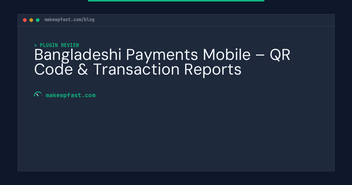 Bangladeshi Payments Mobile – QR Code & Transaction Reports - MakeWPFast