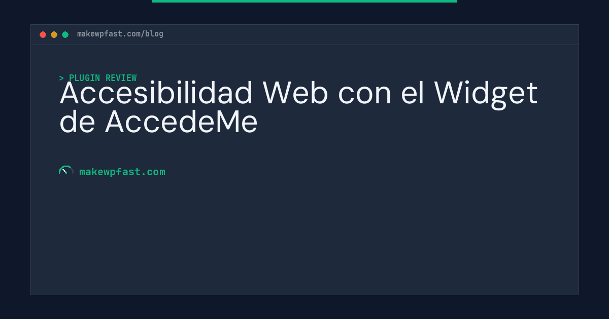 Accesibilidad Web con el Widget de AccedeMe - MakeWPFast