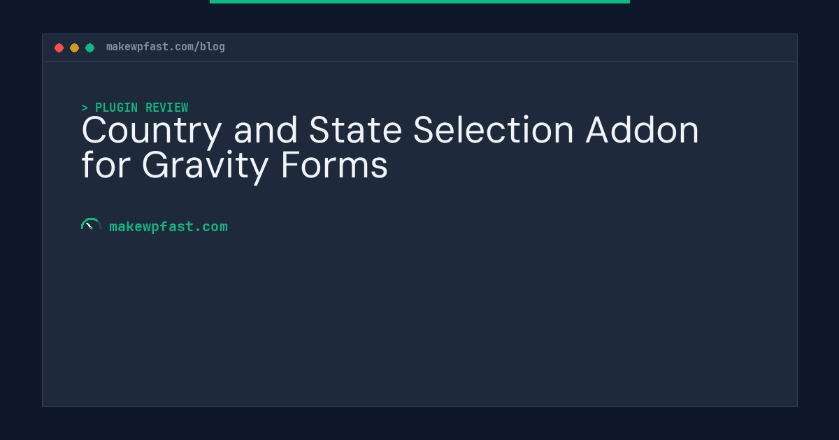 Country and State Selection Addon for Gravity Forms - MakeWPFast