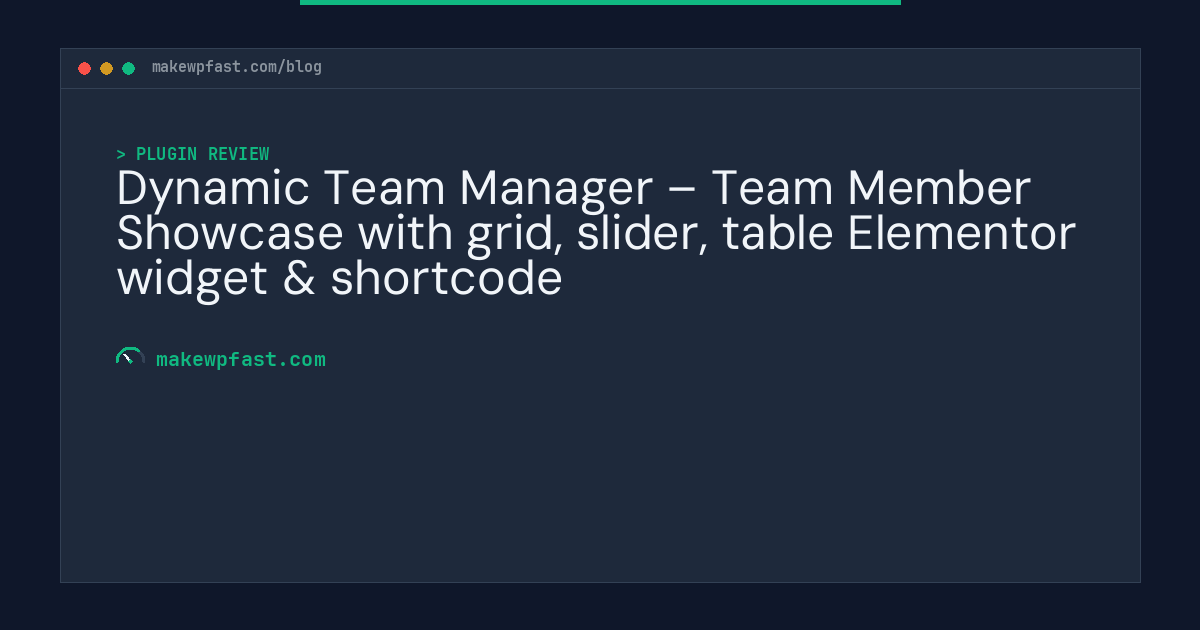 Dynamic Team Manager – Team Member Showcase with grid, slider, table Elementor widget & shortcode - MakeWPFast