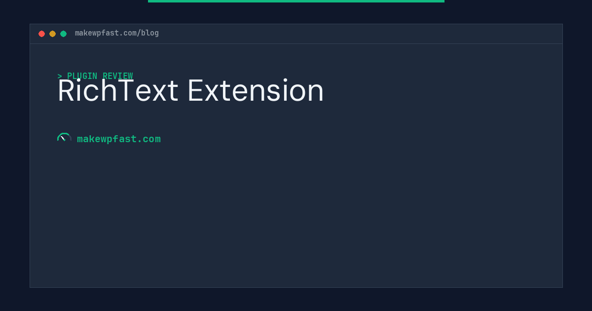 RichText Extension - MakeWPFast