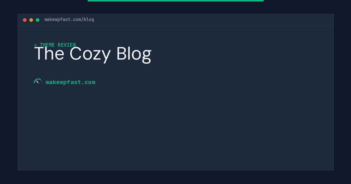 The Cozy Blog - MakeWPFast