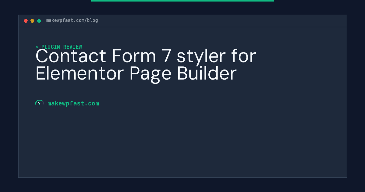 Contact Form 7 styler for Elementor Page Builder - MakeWPFast