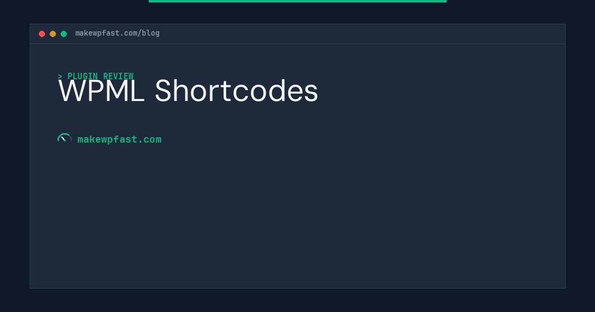 WPML Shortcodes - MakeWPFast