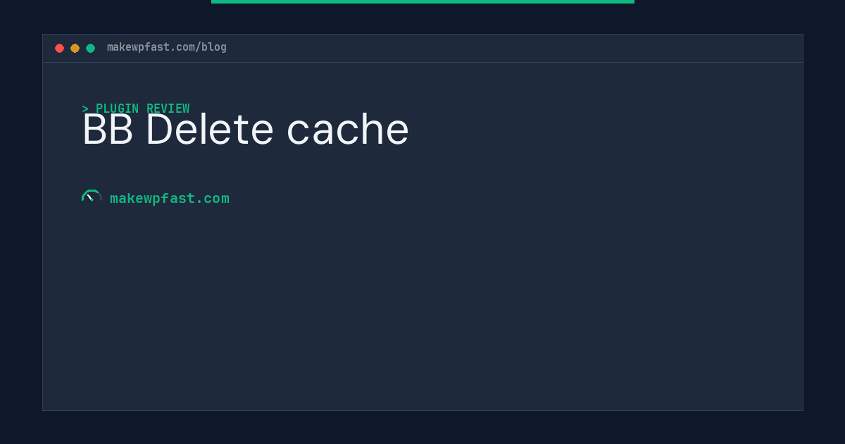 BB Delete cache - MakeWPFast