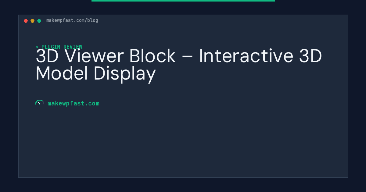 3D Viewer Block – Interactive 3D Model Display - MakeWPFast