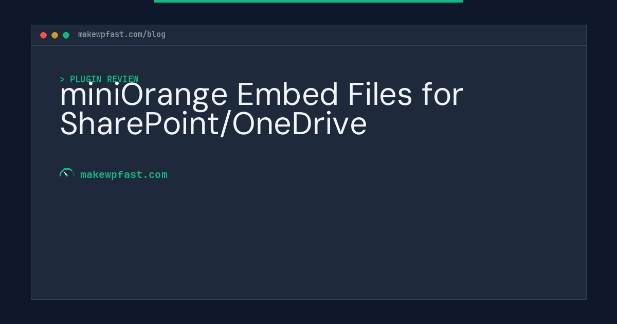 miniOrange Embed Files for SharePoint/OneDrive - MakeWPFast