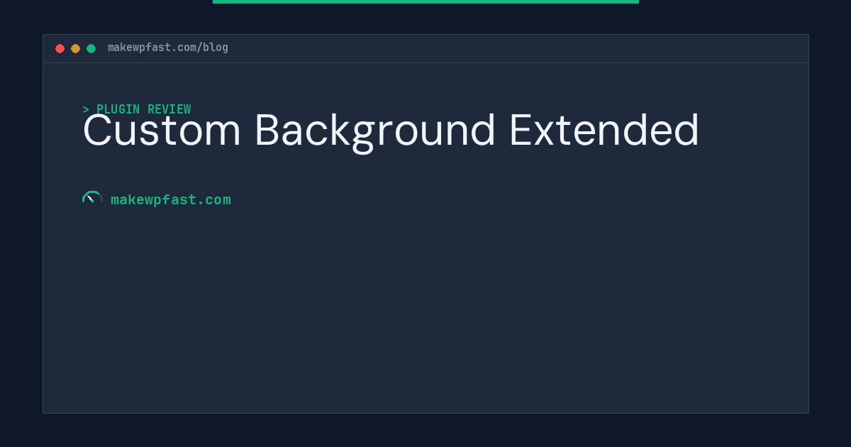 Custom Background Extended - MakeWPFast