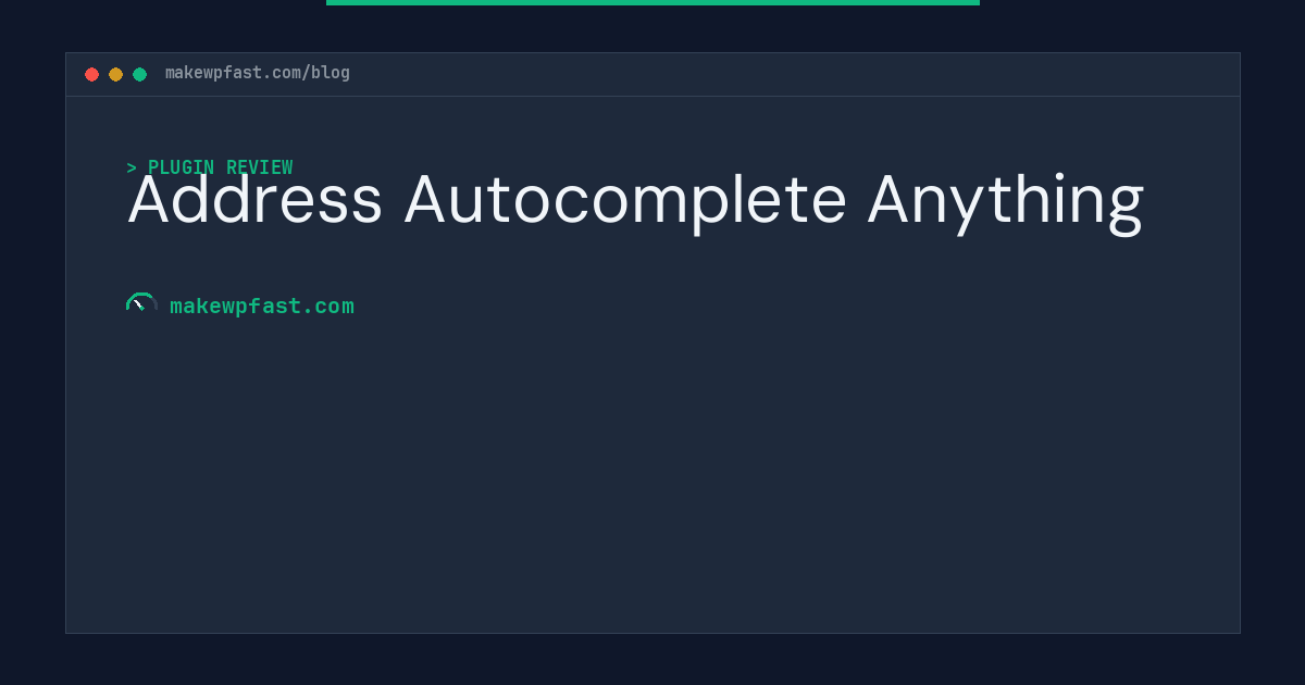 Address Autocomplete Anything - MakeWPFast
