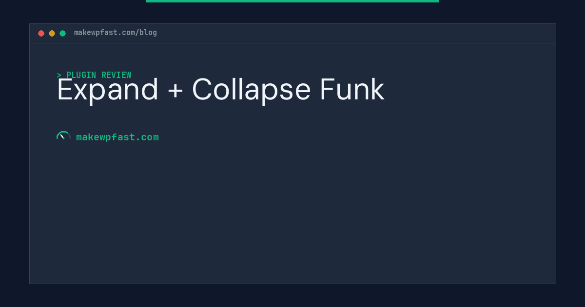 Expand + Collapse Funk - MakeWPFast