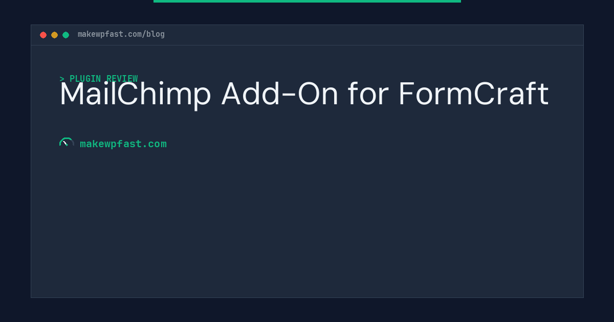 MailChimp Add-On for FormCraft - MakeWPFast