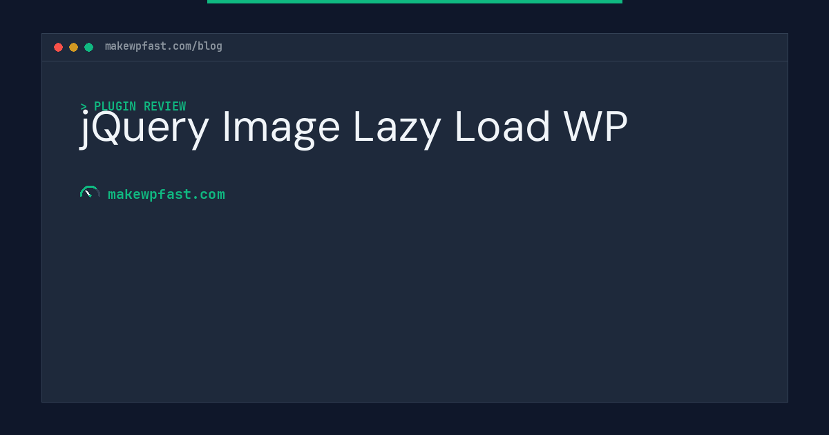 jQuery Image Lazy Load WP - MakeWPFast