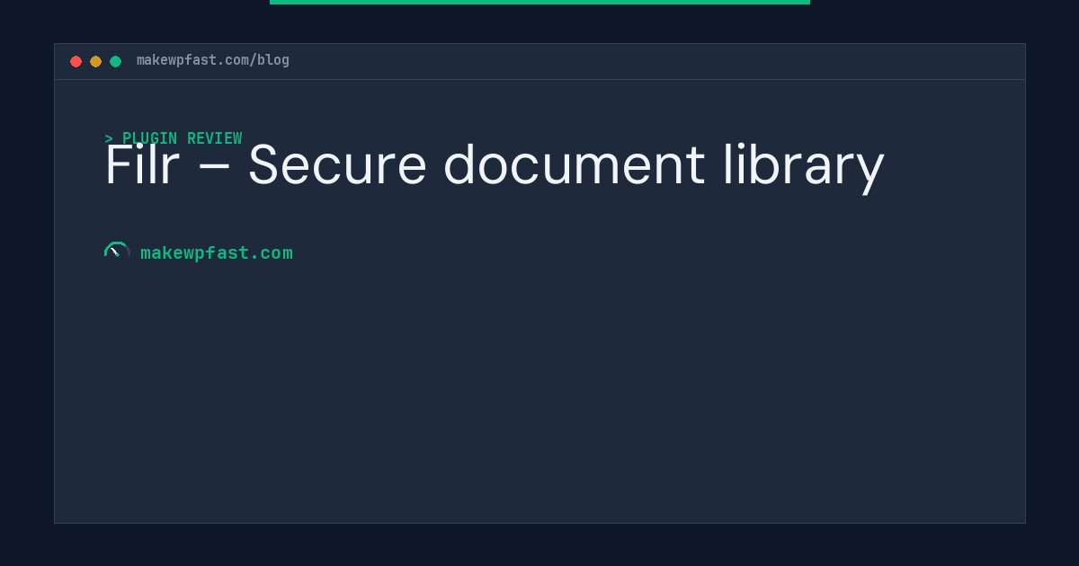 Filr – Secure document library - MakeWPFast
