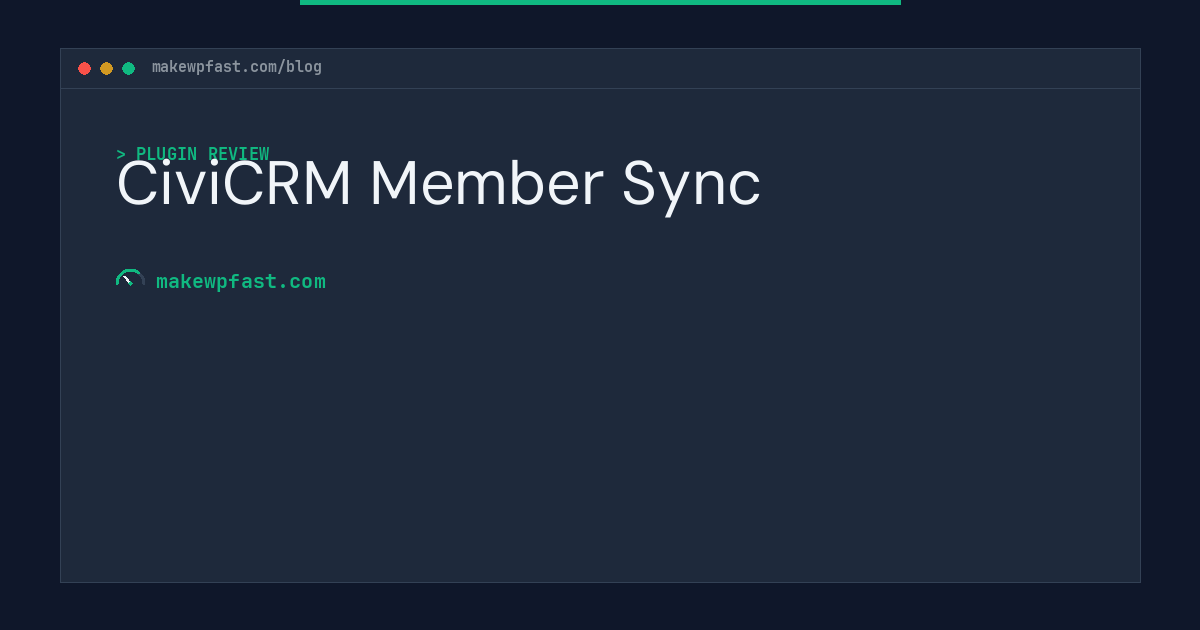 CiviCRM Member Sync - MakeWPFast