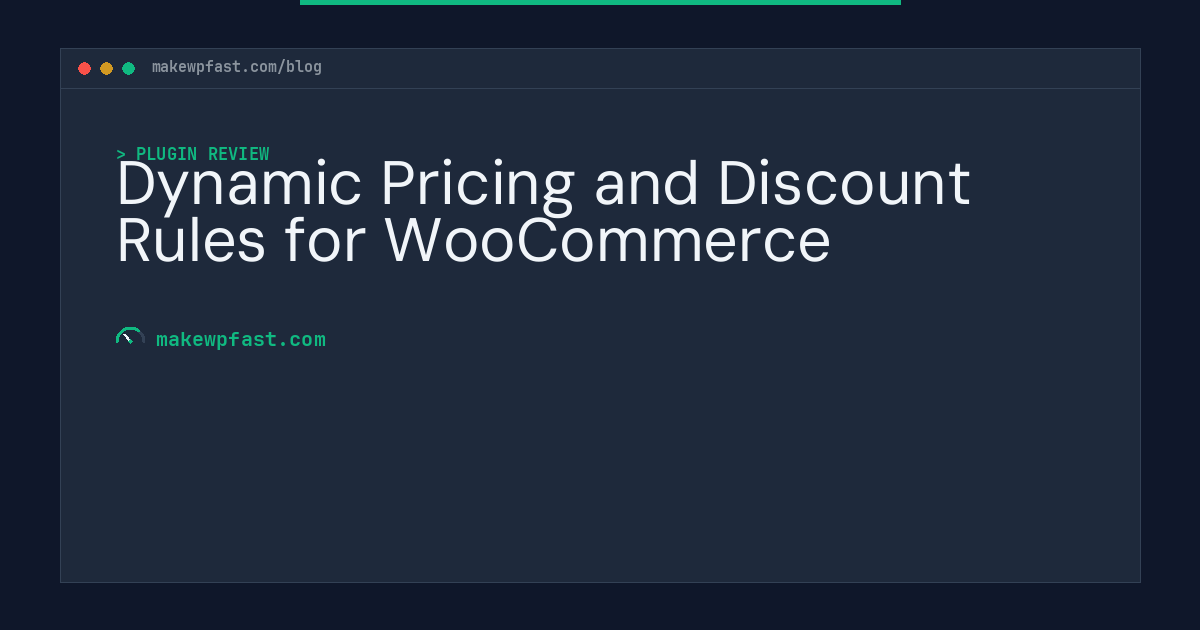 Dynamic Pricing and Discount Rules for WooCommerce - MakeWPFast