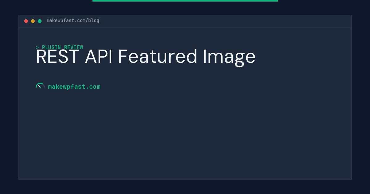 REST API Featured Image - MakeWPFast