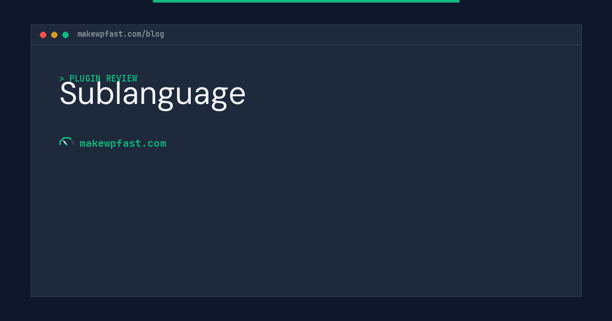 Sublanguage - MakeWPFast