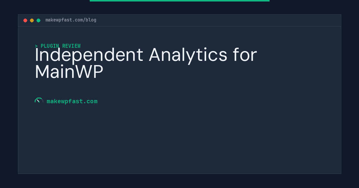 Independent Analytics for MainWP - MakeWPFast